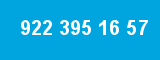 922 395 16 57